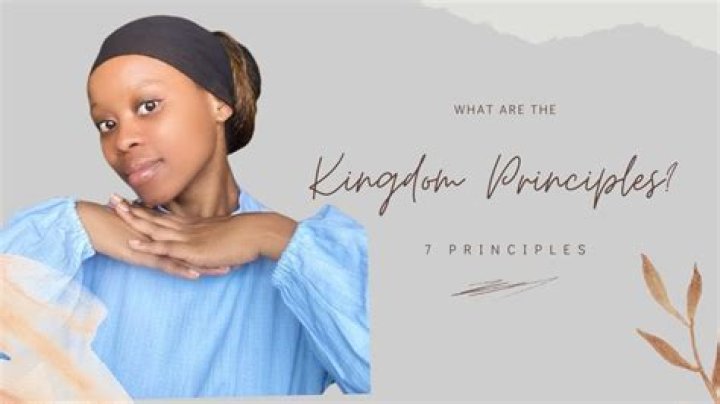 What are the Kingdom principles?